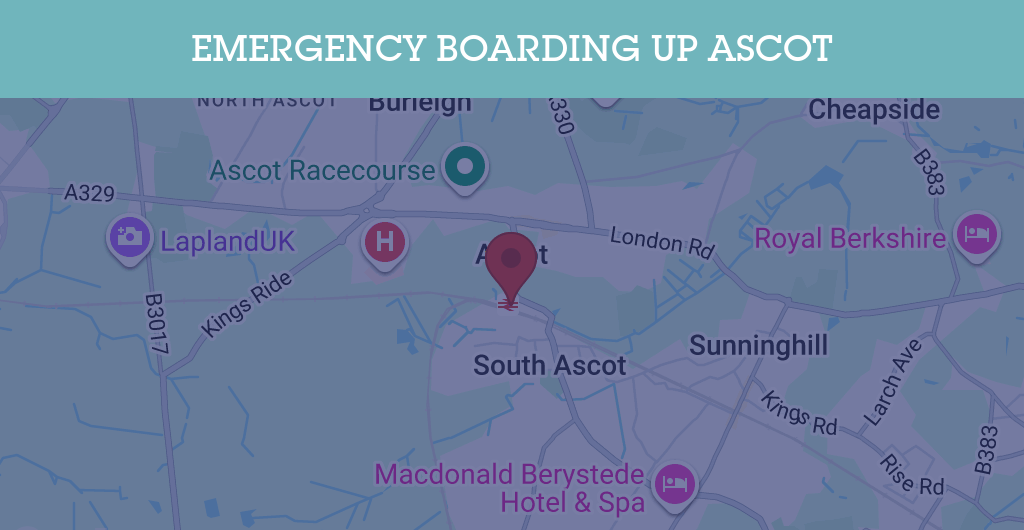 Emergency Boarding Up Services in Ascot - SL postcode
