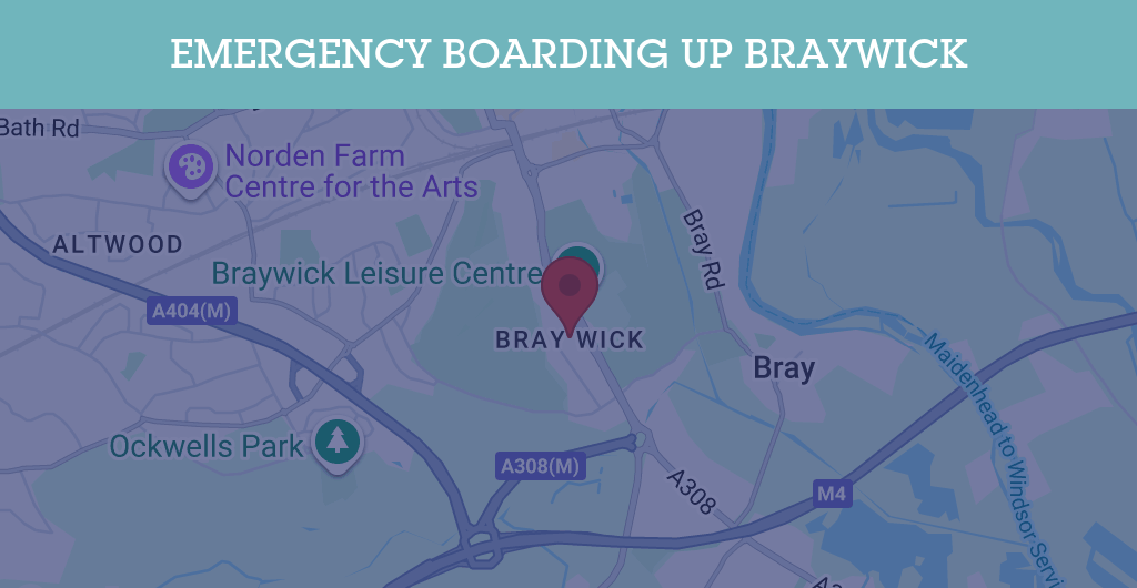 Emergency Boarding Up Services in Braywick - SL postcode