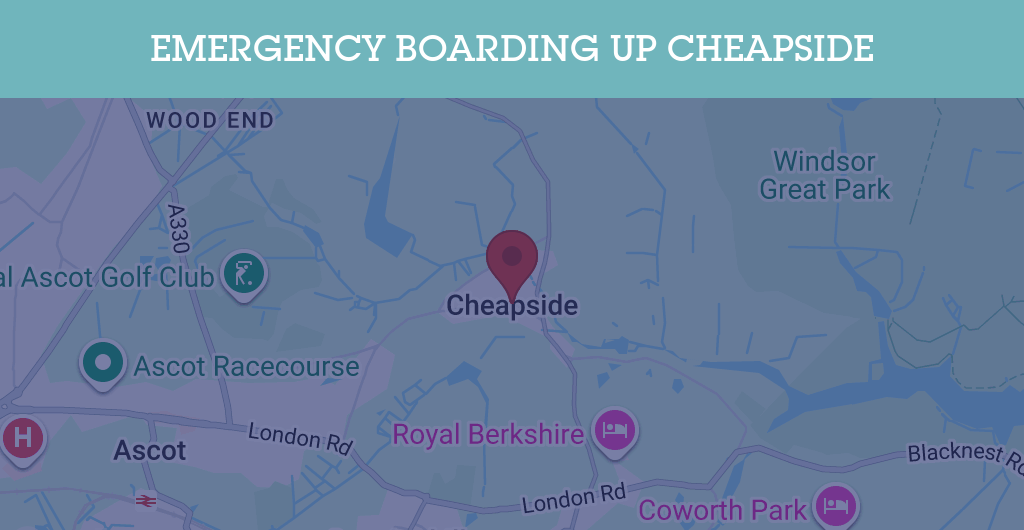 Emergency Boarding Up Services in Cheapside - SL postcode