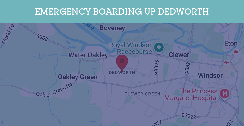 Emergency Boarding Up Services in Dedworth - SL postcode