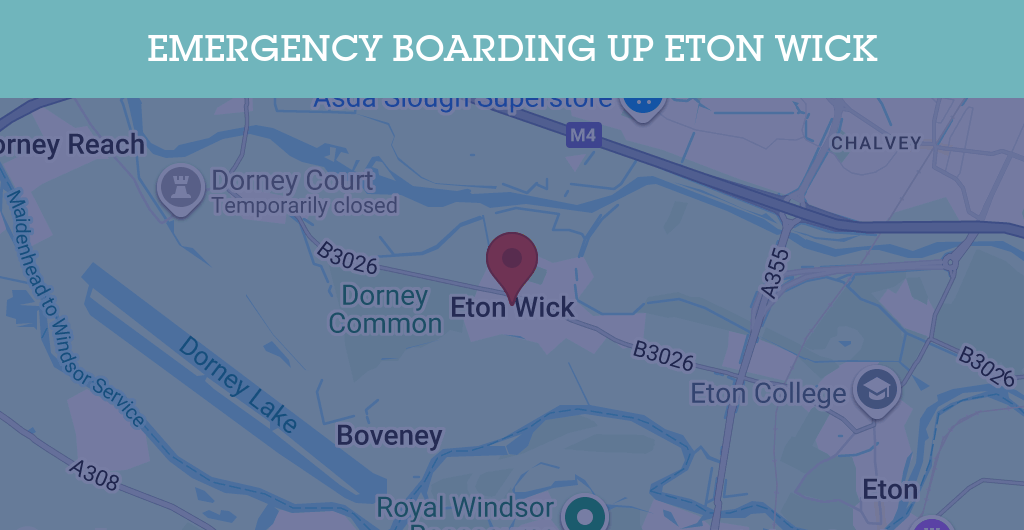 Emergency Boarding Up Services in Eton Wick - SL postcode
