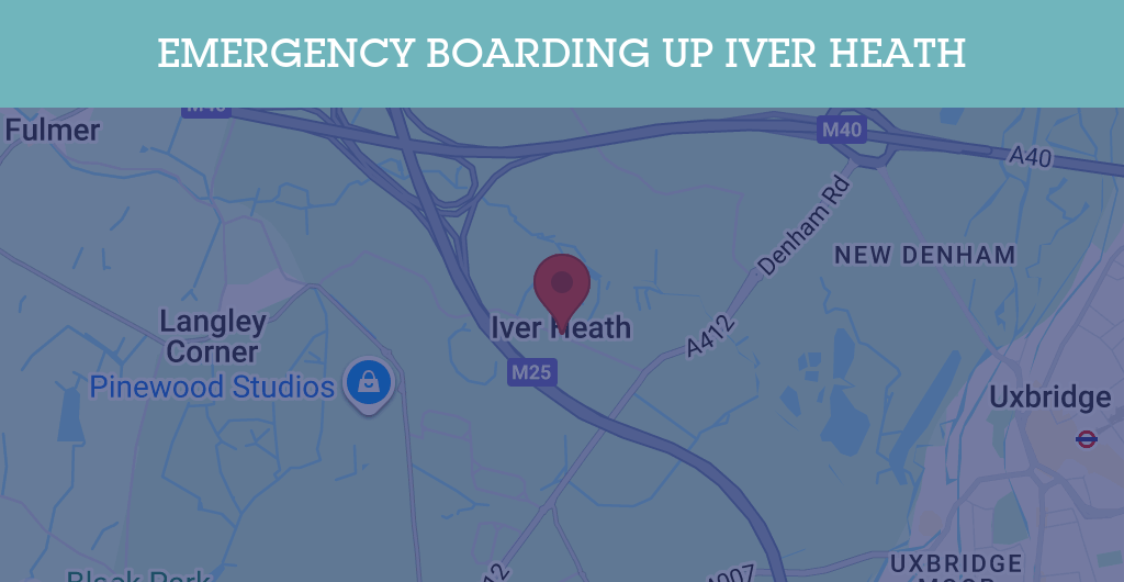Emergency Boarding Up Services in Iver Heath - SL postcode