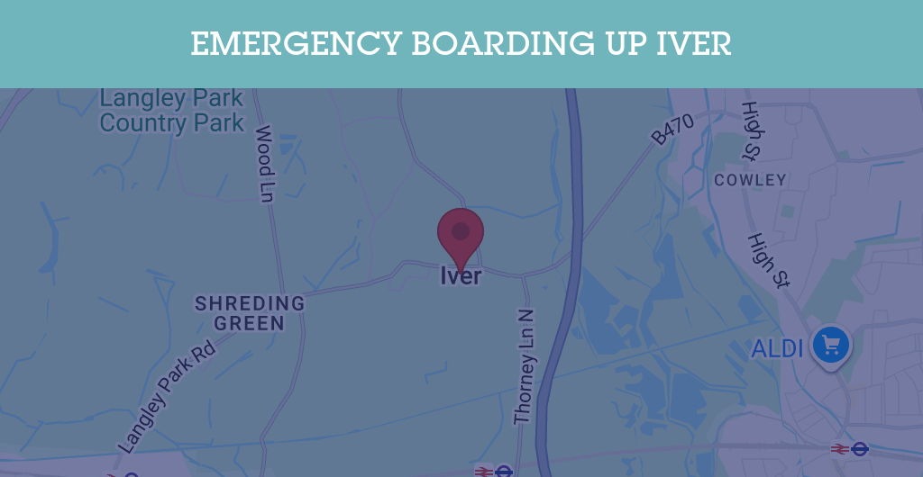 Emergency Boarding Up Services in Iver - SL postcode