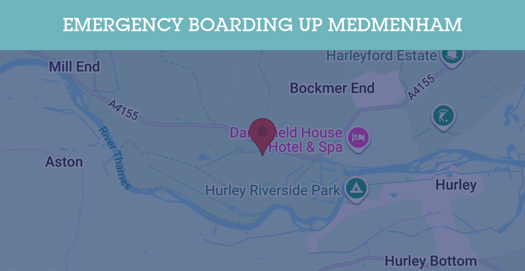 Emergency Boarding Up Services in Medmenham - SL postcode