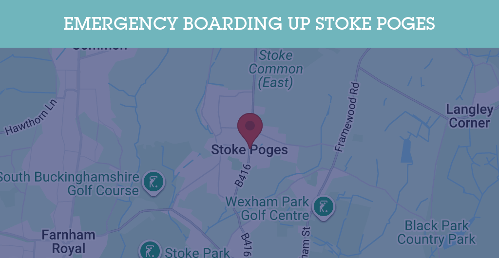 Emergency Boarding Up Services in Stoke Poges - SL postcode