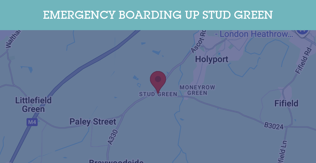Emergency Boarding Up Services in Stud Green - SL postcode